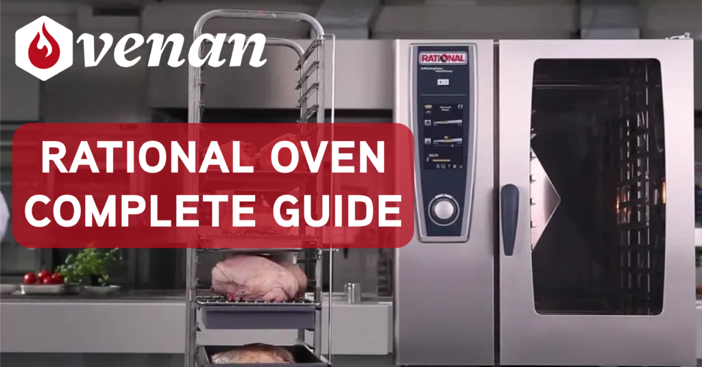 Rational Oven Complete Guide