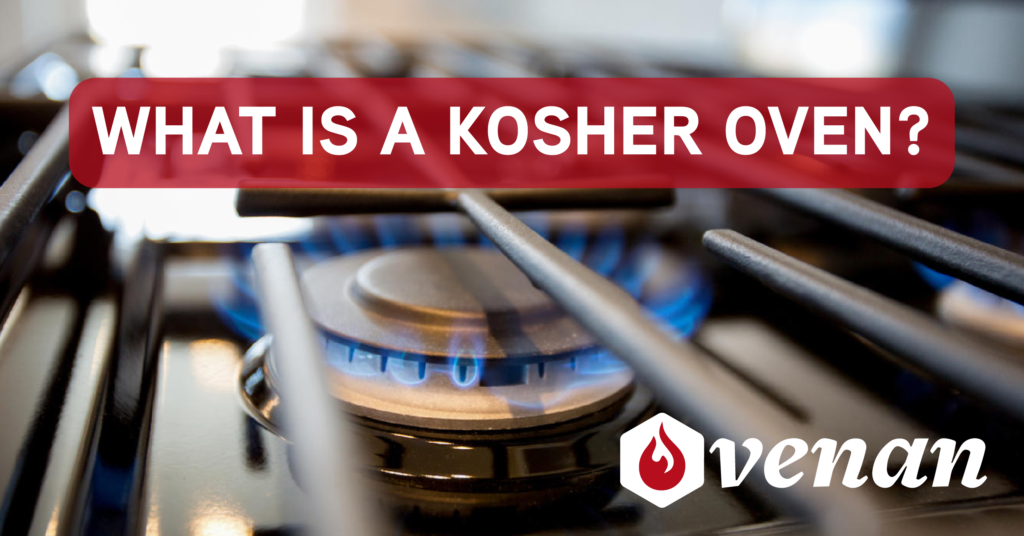 What Is A Kosher Oven